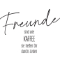 Preview: Spruch Freunde 25g Kaffeepulver